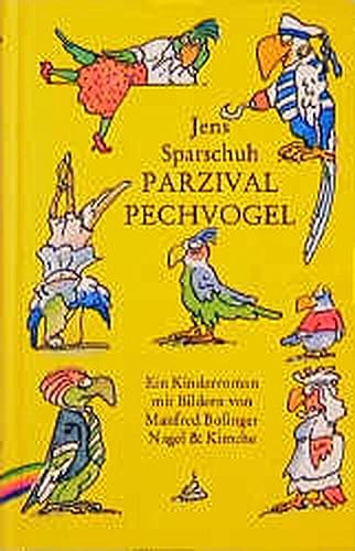 Parzival Pechvogel: Ein Kinderroman von Zürich Nagel + Kimche Verlag Ag