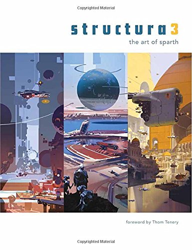Structura 3: The Art of Sparth von Design Studio Press