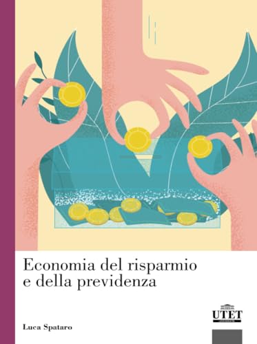 Economia del risparmio e della previdenza von UTET Università