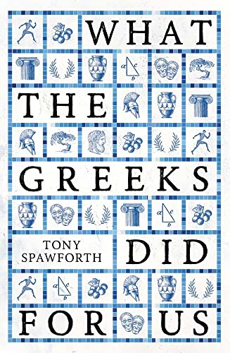 What the Greeks Did for Us von Yale University Press