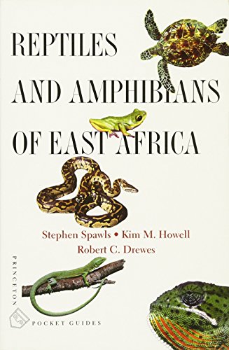 Reptiles and Amphibians of East Africa (Princeton Pocket Guides)
