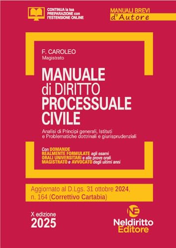 Manuale breve di procedura civile. Aggiornato al Decreto correttivo Cartabia 2024. Nuova ediz. Manuale breve di procedura civile. Aggiornato al Decreto correttivo Cartabia 2024. Nuova ediz. von Neldiritto Editore