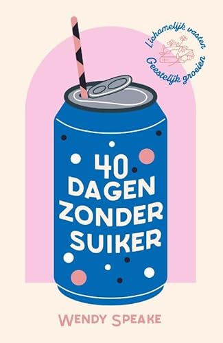 40 dagen zonder suiker: Lichamelijk vasten, geestelijk groeien von Sestra