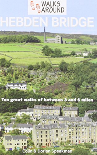 Walks Around Hebden Bridge von Dalesman Publishing Co Ltd