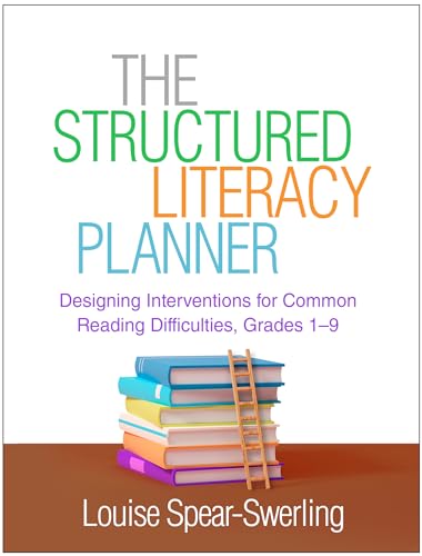 The Structured Literacy Planner: Designing Interventions for Common Reading Difficulties, Grades 1-9 (Guilford on Intensive Instructions) von Guilford Press