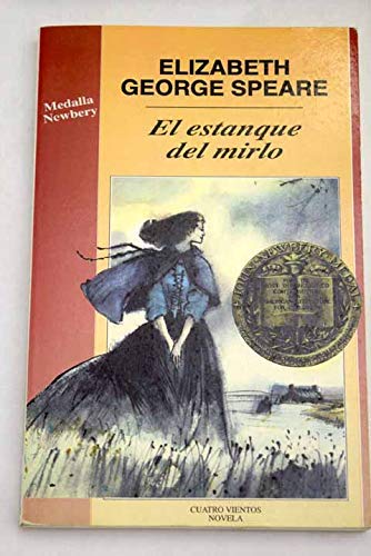 El estanque del Mirlo/ The Witch of Blackbird Pond