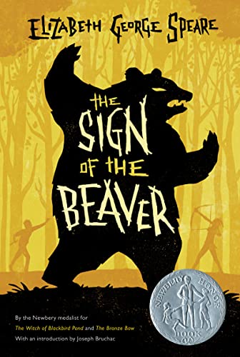 The Sign of the Beaver: A Newbery Honor Award Winner von Clarion