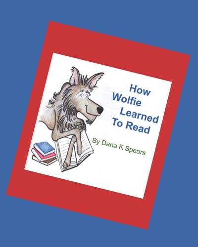 How Wolfie Learned To Read von Independently published