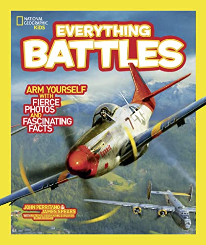 National Geographic Kids Everything Battles: Arm Yourself with Fierce Photos and Fascinating Facts von National Geographic