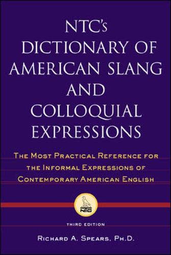 Ntc's Dictionary of American Slang and Colloquial Expressions