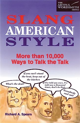 Slang American Style Paper: More Than 10,000 Ways to Talk the Talk (New Artful Wordsmith Series)