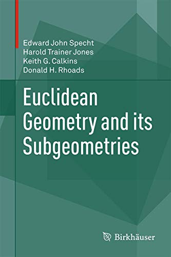Euclidean Geometry and its Subgeometries von Birkhäuser