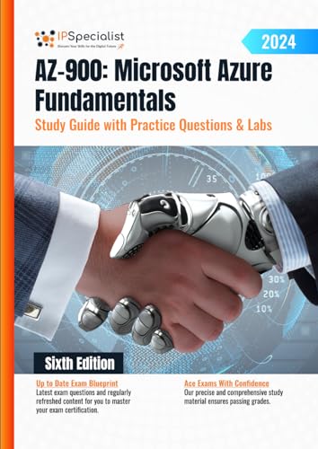 AZ-900: Microsoft Azure Fundamentals Study Guide With Practice Questions & Labs: Sixth Edition - 2024 von Independently published