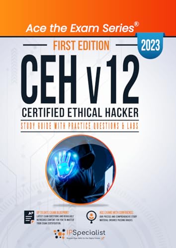 CEHv12- Certified Ethical Hacker : Study Guide with Practice Questions and Labs: First Edition - 2023 von Independently published
