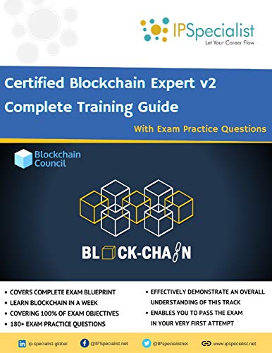 Certified Blockchain Expert v2 Complete Training Guide With Exam Practice Questions von Independently Published