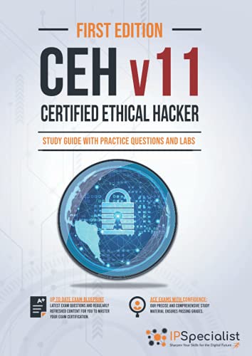 Certified Ethical Hacker v11: Study Guide with Practice Questions and Labs