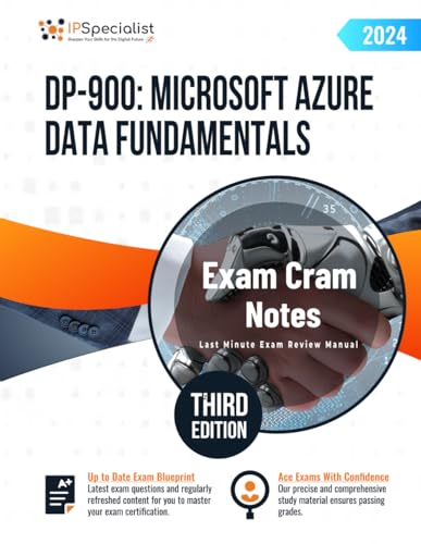 DP-900: Microsoft Azure Data Fundamentals Exam Cram Notes: Third Edition - 2024 von Independently published