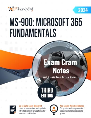 MS-900: Microsoft 365 Fundamentals Exam Cram Notes: Third Edition - 2024 von Independently published