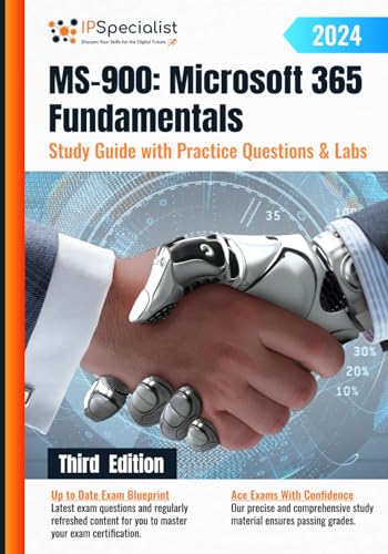 MS-900: Microsoft 365 Fundamentals Study Guide with Practice Questions and Labs: Third Edition - 2024 von Independently published