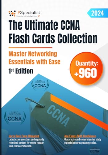 The Ultimate CCNA Flash Cards Collection - Master Networking Essentials with Ease: 1st Edition - 2024 von Independently published