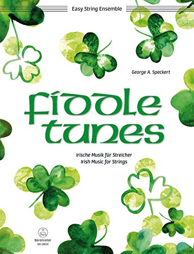 Fiddle Tunes -Irische Musik für Streicher-. Partitur, Stimmensatz von Bärenreiter Verlag