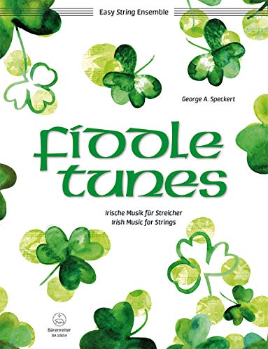 Fiddle Tunes -Irische Musik für Streicher-. Partitur, Stimmensatz