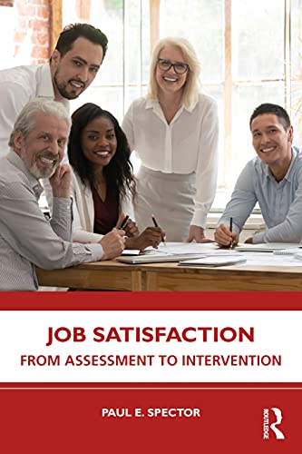 Job Satisfaction: From Assessment to Intervention von Routledge