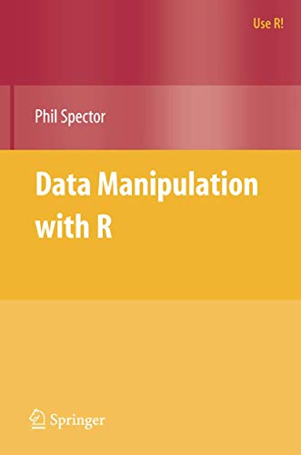 Data Manipulation with R (Use R!) von Springer