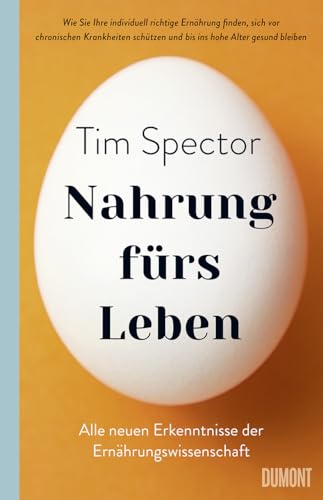 Nahrung fürs Leben: Alle neuen Erkenntnisse der Ernährungswissenschaft – wie Sie Ihre individuell richtige Ernährung finden, sich vor chronischen ... und bis ins hohe Alter gesund bleiben Nahrung fürs Leben: Alle neuen Erkenntnisse der Ernährungswissenschaft – wie Sie Ihre individuell richtige Ernährung finden, sich vor chronischen ... und bis ins hohe Alter gesund bleiben