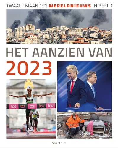 Het aanzien van 2023: twaalf maanden wereldnieuws in beeld von Spectrum