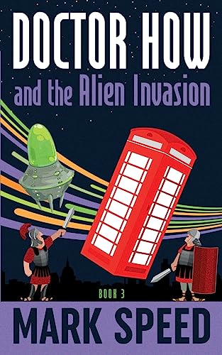 Doctor How and the Alien Invasion von CREATESPACE