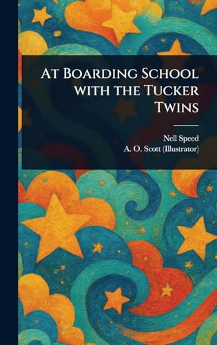At Boarding School With the Tucker Twins von Anson Street Press