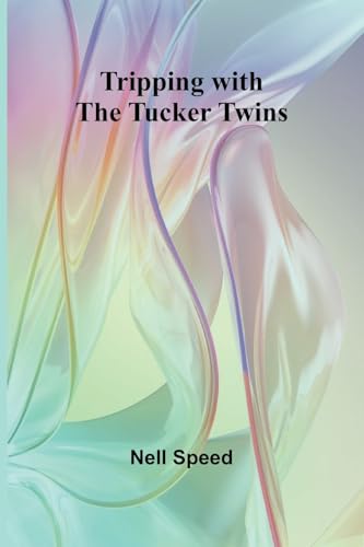 Tripping with the Tucker Twins von Alpha Edition