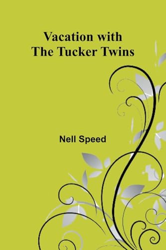 Vacation with the Tucker Twins von Alpha Edition
