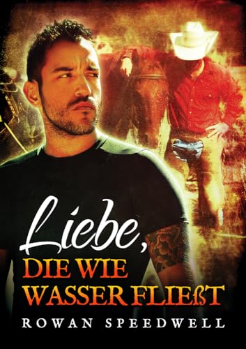 Liebe, die wie Wasser fließt von Dreamspinner Press