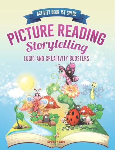 Activity Book 1st Grade. Picture Reading Storytelling. Logic and Creativity Boosters: Fairytale Coloring and Fantasy Dot to Dots. Kids Activity Books Ages 4-8 Activity Book 1st Grade. Picture Reading Storytelling. Logic and Creativity Boosters: Fairytale Coloring and Fantasy Dot to Dots. Kids Activity Books Ages 4-8 von Speedy Kids