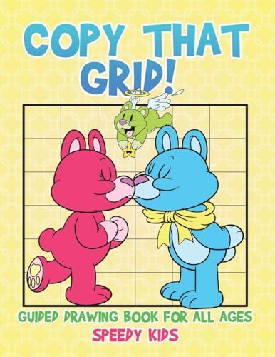 Copy That Grid! Guided Drawing Book for All Ages von Speedy Kids