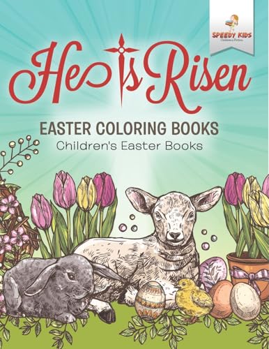 He Is Risen! Easter Coloring Book | Children's Easter Books von Speedy Kids