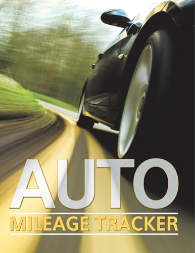 Auto Mileage Tracker Auto Mileage Tracker von Speedy Publishing Books