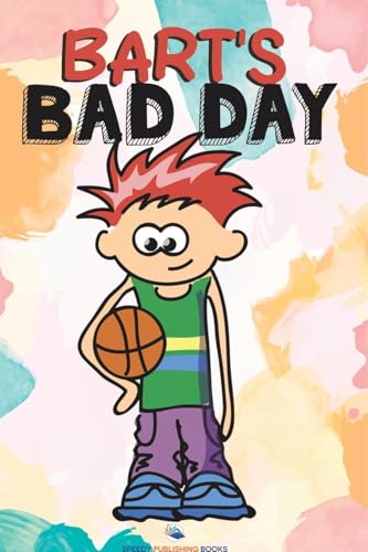 Bart's Bad Day von Speedy Publishing LLC
