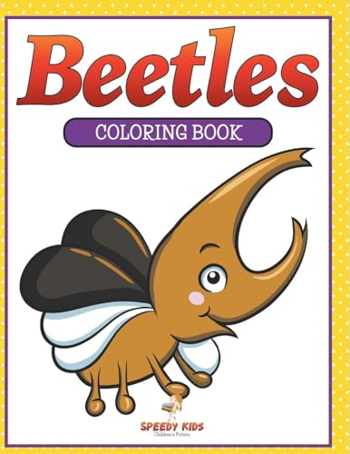 Beetles Coloring Book von Speedy Kids
