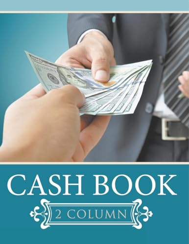 Cash Book 2 Column Cash Book 2 Column von Speedy Publishing Books