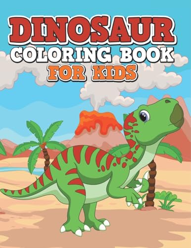 Dinosaur Coloring Book For Kids Dinosaur Coloring Book For Kids von Speedy Publishing Books