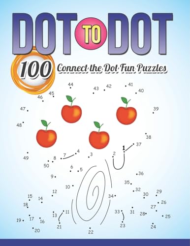 Dot To Dot 100 Connect the Dot Fun Puzzles Dot To Dot 100 Connect the Dot Fun Puzzles von Speedy Publishing Books