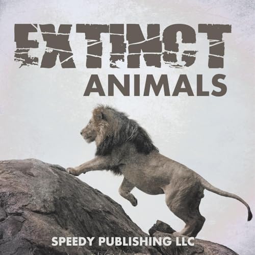 Extinct Animals von Speedy Publishing LLC