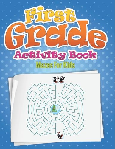 First Grade Activity Book (Mazes for Kids) von Speedy Publishing LLC