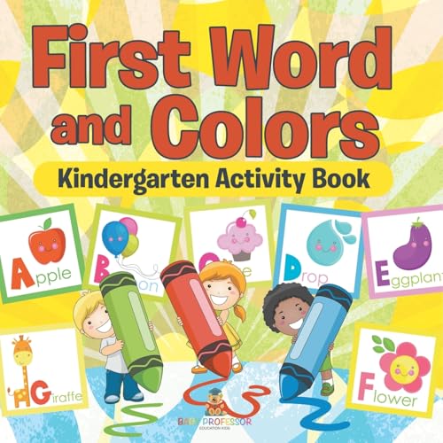 First Words and Colors Kindergarten Activity Book von Baby Professor