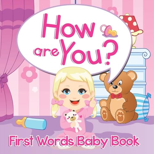 How Are You?: First Words Baby Book von Baby Professor