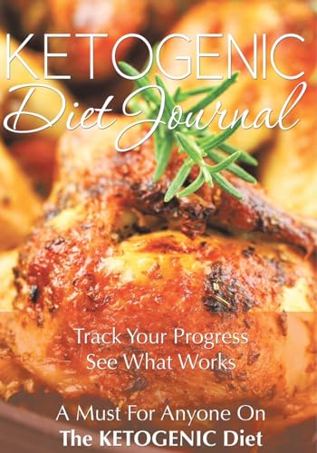 Ketogenic Diet Journal: Track Your Progress See What Works: A Must for Anyone on the Ketogenic Diet von Weight A Bit