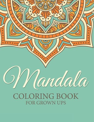 Mandala Coloring Book for Grown Ups von Speedy Kids